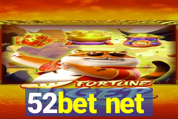 52bet net